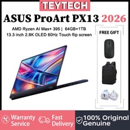 ASUS ProArt PX13 2026 | AMD Ryzen AI Max+ 395 | 13.3 inch 2.8K OLED 60Hz Touch flip screen |