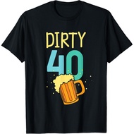 40 Years Old Dirty 40 Birthday Beer 40th Birthday T-Shirt 100% cotton men women