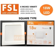 FSL 4" 12W/6" 18W LED DOWN LIGHT (SQUARE) (6500K/4000K/3000K) RECESSED TYPE