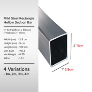 (1'' X 2'')(25mm x 50mm)(Thickness +- 1mm) Mild Steel Rectangle Hollow Section Bar Besi Hollow Segi Empat Tepat 长方喉