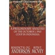 Preliminary Analysis of the October 1, 1965 Coup in Indonesia