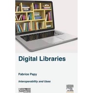 Digital Libraries by Fabrice Papy (UK edition, hardcover)