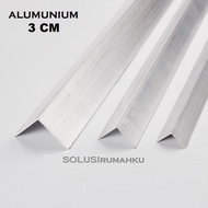 ( 6 Potong x 1 mtr ) Aluminium Siku L 3 cm (aktual 26 mm) Alum Siku