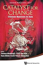 Catalyst For Change: Chinese Business In Asia: 8
