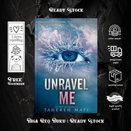 Unravel Me (Shoter Me, 2) by Tahereh Mafi