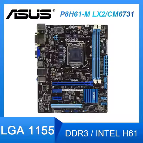 ASUS P8H61-M LX2/CM6731 Motherbaord LGA 1155 support i3-2130 2120 2400 3245 2400 3770 cpu Micro ATX 