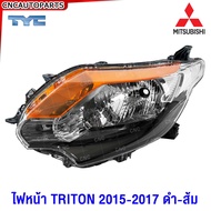 TYC ไฟหน้า MITSUBISHI TRITON โคมดำ ปี 2015 2016 2017 ไทรทัน โคมไฟหน้า ข้างซ้าย /ข้างขวา