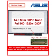 LED 14.0" Slim 30Pin FHD IPS without Screws for Asus Pro B9440 B9440F B9440FA B9440U B9440UA B9440UA