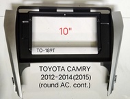 หน้ากากวิทยุ TOYOTA CAMRY 2012-2014 สำหรับเปลี่ยนเครื่องเล่น 2DIN7"_20cm. /android 7"TOYOTA