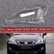 For Lexus IS250 IS300 IS350 2006-2012 Headlight Shell Lamp Shade Transparent Lens Cover Headlight Co
