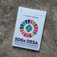 SDGs DESA : Percepatan Pencapaian Tujuan Pembangunan Nasional Berkelanjutan