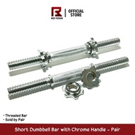 PAIR Chrome Dumbbell Short Bar Threaded Dumbbell Handles/Adjustable Dumbbell Bar Handles