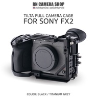 TILTA Full Camera Cage for Sony FX2