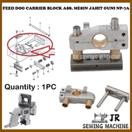 Feed dog carrier block assembly bag closer sewing machine Newlong np-7a / Typical GK26-1A / Yaohan N