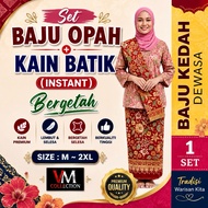 COMBO SET BAJU OPAH KEDAH KLASIK + KAIN BATIK INSTANT BERGETAH SEPASANG UNTUK DEWASA