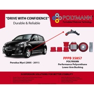 Polymann Perodua Myvi (2005- 2017) Lower Arm Performance Polyurethane PU Bush (Not Silicone Bush, No