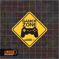 Zone Sign Gamer Sticker Size 6 x 6 Cm