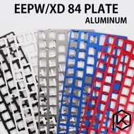 Eepw84 xd84 Anodized Aluminum Positioning Plate Mechanical Keyboard Customized Unique diy Aluminum A
