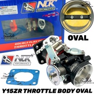 NLK PERFORMANCE THROTTLE BODY OVAL SHAPE Y15 Y15ZR 32MM 34MM 36MM 38MM 40MM OVAL THROTTLE BODY Y15ZR
