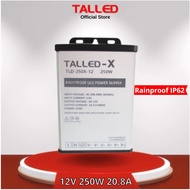 Power SUPPLY 12V 250W 20.8A RAINPROOF TALLED X