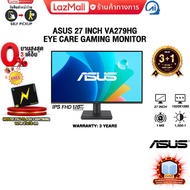 [ผ่อน 0% 3 ด.]ASUS 27 INCH VA279HG EYE CARE GAMING MONITOR (IPS FHD/120Hz)/ประกัน 3 Years