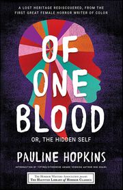 Of One Blood Pauline Hopkins