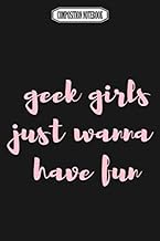 Composition Notebook: Geek Girls Just Wanna Have Fun (Pink) Reed Rugged Classic Vape Coils Freaks an