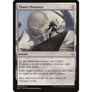 N MAGIC THE GATHERING - MTG - [COLORLESS] - Titan's Presence BFZ