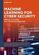 Machine Learning for Cyber Security (De Gruyter Series on the Applications of Mathematics in Enginee