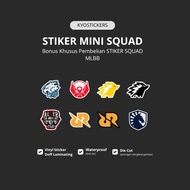 Special Purchase of MLBB SQUAD STICKERS