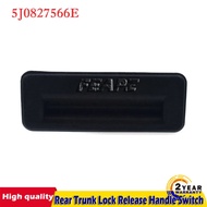 5J0827566E Tailgate Boot Handle Switch For Audi A1 Skoda Fabia Yeti Superb Roomster VW Golf 5J0 827 