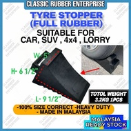TYRE STOPPER (FULL RUBBER) RUBBER WHEEL CHOCK FOR CAR SUV 4x4 LORRY TRUCK TYRE STOPPER