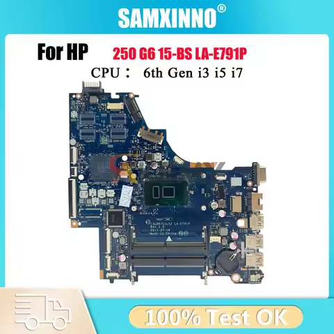 LA-E791P Laptop Motherboard For HP 250 G6 15-BS With i3 i5 i7 6th Gen CPU UMA 924750-001 924750-601