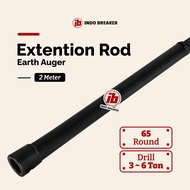 Sambungan Pemanjang Mata Bor Mesin Bor Tanah / Extention Bar Rod Drill Earth Auger 20 Ton (15 - 25 T