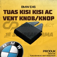 bmw E46 ac grille lever vent knob/knop Premium