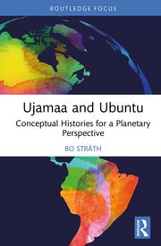 Ujamaa and Ubuntu Bo Stråth