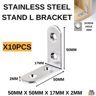STAINLESS STEEL STAND L BRACKET -50MM X 50MM X 17MM X 2MM -10PCS