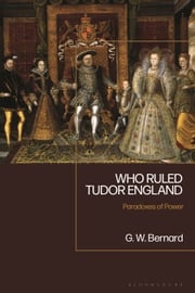 Who Ruled Tudor England Professor George Bernard