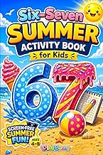 Six-Seven Summer Activity Book for Kids: The Ultimate Screen-Free Vacation Boredom Buster with Puzzl