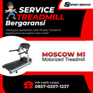 Jasa SERVICE TREADMILL Merk MOSCOW M1 | BERGARANSI