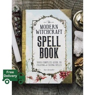 สินค้าใหม่ ! >>> [หนังสือนำเข้า] The Modern Witchcraft Spell Book: Your Complete Guide to Crafting a