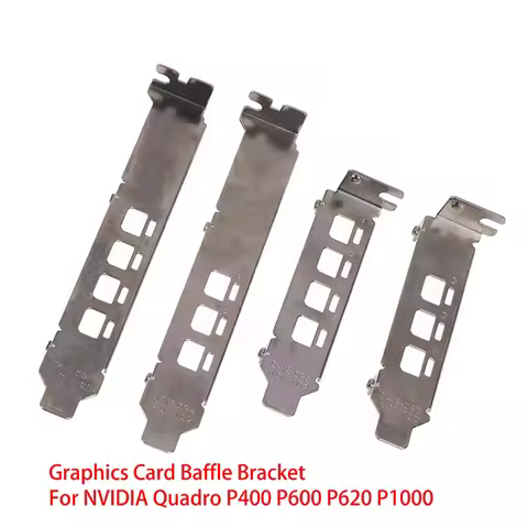 Hot！Graphics Card Baffle Bracket for NVIDIA Quadro K1200 NVS510 P400 P600 P620 P1000