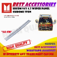 HICOM 3TON WIPER PANEL CHROME 165CM HIGH QUALITY