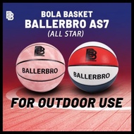 Bola Basket Ballerbro As7 | Bola Basket Outdoor | Bola Basket Size 7