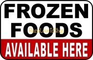 FROZEN FOODS AVAILABLE HERE PVC Signage 7.8x11 imches