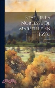 Etat De La Noblesse De Marseille En 1693...