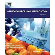 Applications of NMR Spectroscopy: Volume 3 by Atta-Ur Rahman (US edition, paperback)