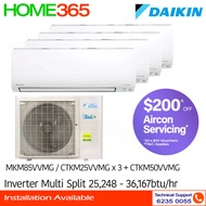 Daikin Inverter Multi-Split AirCon MKM85VVMG/CTKM25VVMG x 3 + CTKM50VVMG