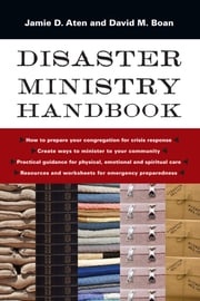 Disaster Ministry Handbook Jamie D. Aten