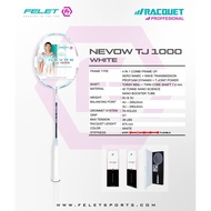 FELET NEVOW TJ 1000【3U/4U】【Racket Professional】【Badminton Racket】100% Original by FELET